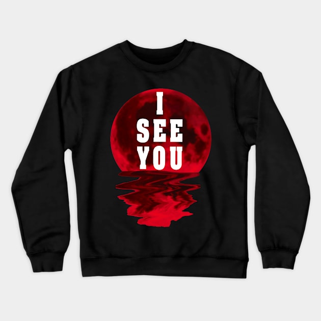i see you 3 Crewneck Sweatshirt by medo art 1